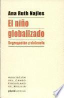 El niño globalizado
