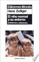 El niño normal y su entorno