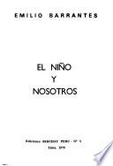 El niño y nosotros