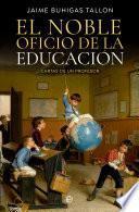 El noble oficio de la educación