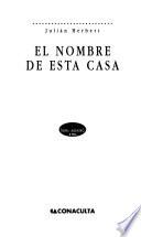 El nombre de esta casa