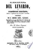 El Non plus ultra del Lunario y pronóstico perpétuo, general, y particular para cada reino y provincia