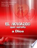 El NOVIAZGO Que Agrada a Dios