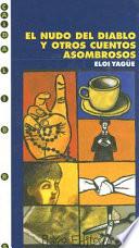 El Nudo del Diablo y Otros Cuentos Asombrosos