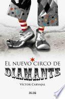 El Nuevo circo de Diamante