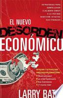 El nuevo desorden economico/ The New Economic Disorder