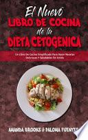 El Nuevo Libro De Cocina De La Dieta Cetogénica