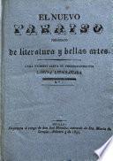 El nuevo Paraiso. Periodico de literatura y bellas artes. no. 1-12. 3 feb.-28 abril, 1839