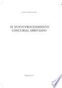 El Nuevo Procedimiento Concursal Abreviado. Cuestiones Prácticas y esquemas