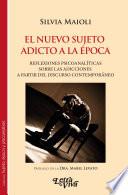 El nuevo sujeto adicto a la época