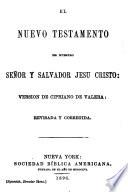 El Nuevo Testamento de Nuestro Señor y Salvador Jesu Cristo