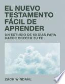 El Nuevo Testamento fácil de aprender