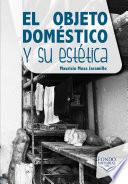 El objeto doméstico y su estética