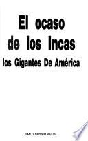 El ocaso de los incas