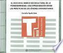 El ocio en el marco sociocultural de la posmodernidad. Una aproximación desde las prácticas de los jóvenes universitarios