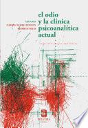 El odio y la clínica psicoanalítica actual