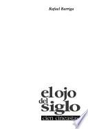 El ojo del siglo