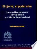 El ojo ve, el poder mira