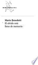 El olvido está lleno de memoria