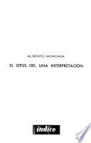 El Opus Dei, una interpretación