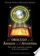 El oraculo de los angeles de la Antartida / Angels Of Atlantis Oracle Cards
