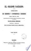 El orador Sagrado, Colección de Conferencias y sermones escogidos para todo el año de los principales oradores contemporáneos