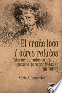 El orate loco y otros relatos