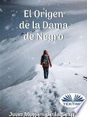 El origen de la dama de negro