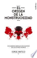 El origen de la monstruosidad