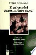 El origen del conocimiento moral