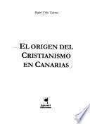 El origen del cristianismo en Canarias