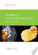 El origen y la evolución de la vida