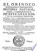 El Orinoco ilustrado y defendido: historia natural, civil y geographica de este gran rio
