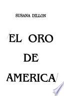 El oro de América