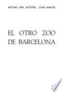 El otro zoo de Barcelona