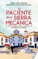 El paciente de la sierra mecánica