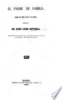 El padre de familia, drama en 3 actos y en verso