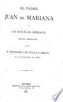 El padre Juan de Mariana y las escuelas liberales