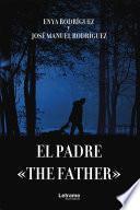 El Padre - The Father