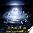 El País de los Sueños Perdidos