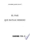 El país que Batlle heredó