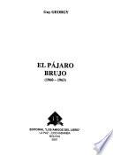 El pájaro brujo, 1960-1963