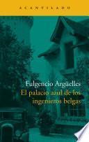 El palacio azul de los ingenieros belgas
