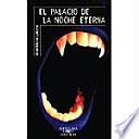 El palacio de la noche eterna