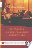 El Palacio de los placeres celestiales