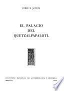 El palacio del Quetzalpapálotl