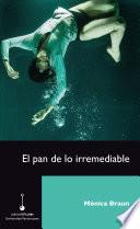 El pan de lo irremediable