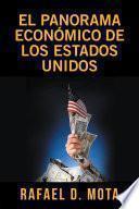 El Panorama Económico De Los Estados Unidos