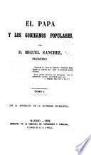 El Papa y los Gobiernos populares. tom. 1-2