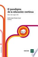 El paradigma de la educación continua
